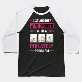 Wine Drinker Philately Postage Stamp Stamps Baseball T-Shirt